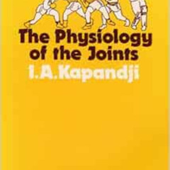 READ KINDLE 📖 The Physiology of the Joints, Volume 3: The Trunk and the Vertebral Co