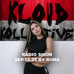 kloud kollective Radio Show by RIINA 12.09.2025