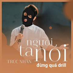 ngtanoi dung qua drill - Trúc Nhân (mixed: TRuân)