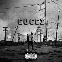 Gucci (feat. Eternal Balance)