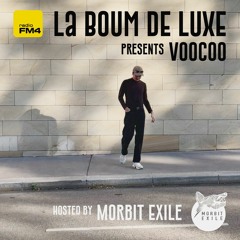 VOOCOO FM4 La Boom Deluxe 11/11/2022 hosted by Morbit Exile