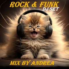 ROCK & FUNK DJ SET MIX BY ANDREA