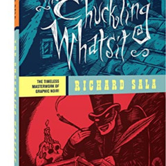 Read EPUB 📦 The Chuckling Whatsit by  Richard Sala PDF EBOOK EPUB KINDLE