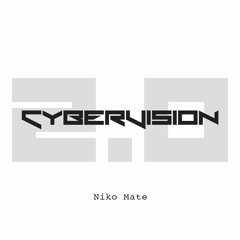 Cybervision 2.0 By Niko Mate