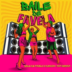 BAILE DE FAVELA X DANCING (KOF MASHUP)