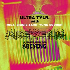 AREYENG FT. MICA, BIGGE ZARH & YUNG SCORCH
