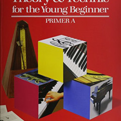 View PDF 💙 WP232 - Theory And Technic for the Young Beginner - Primer A - Bastien by