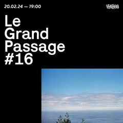 Le Grand Passage #16