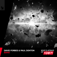 David Forbes & Paul Denton - Bang