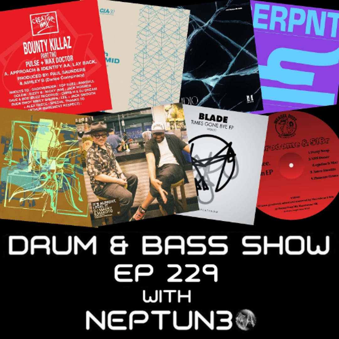 Stream Drum & Bass Show Ep229 by NEPTUN3 | Listen online for free