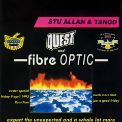 Tango @ Quest & Fibre Optic - Much More Than Just A Good Friday (9-4-1993)