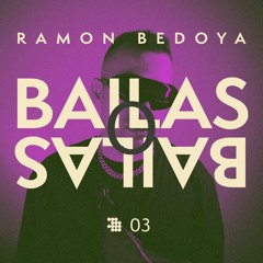 Bailas O Bailas Radio Show Episodio # 3 By Ramon Bedoya