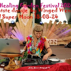 Healing Garden Festival 18/08/24 Laatste dansje super full moon