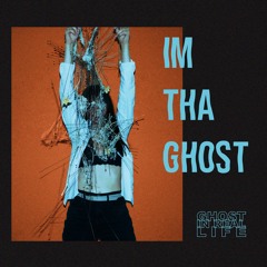I'm Tha Ghost