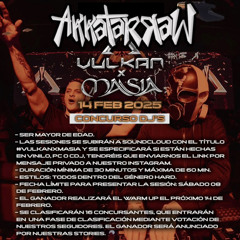 #VULKANXMASIA DJ CONTEST || By AKKATARRAW