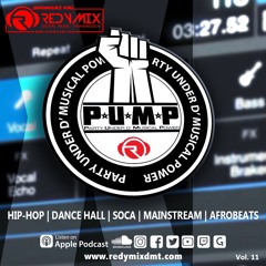 P*U*M*P Vol. 11 (The PUMP Mixtape Series)