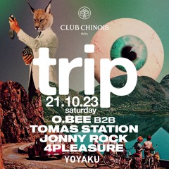(Warm-up) YOYAKU & TRIP. - Club Chinois - Ibiza