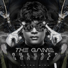 THE GAME CHANGER (MIXED By Mateo Mira DJ)