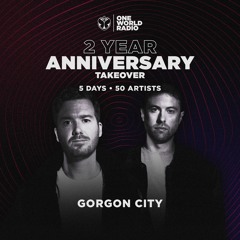 One World Radio - Two Year Anniversary with Gorgon City