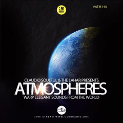 Club Radio One [Atmospheres WARP #140] Part 1 by Claudio Soulful