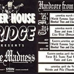 Charly Lownoise & Mental Theo & DJ Mindtrip @ Pure Madness - The Bridge, Stein 19-03-1994