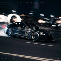 ALEX ACEA - Feel It (Original Mix)