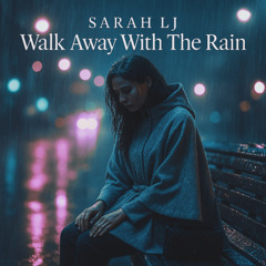 Wallk away in the rain