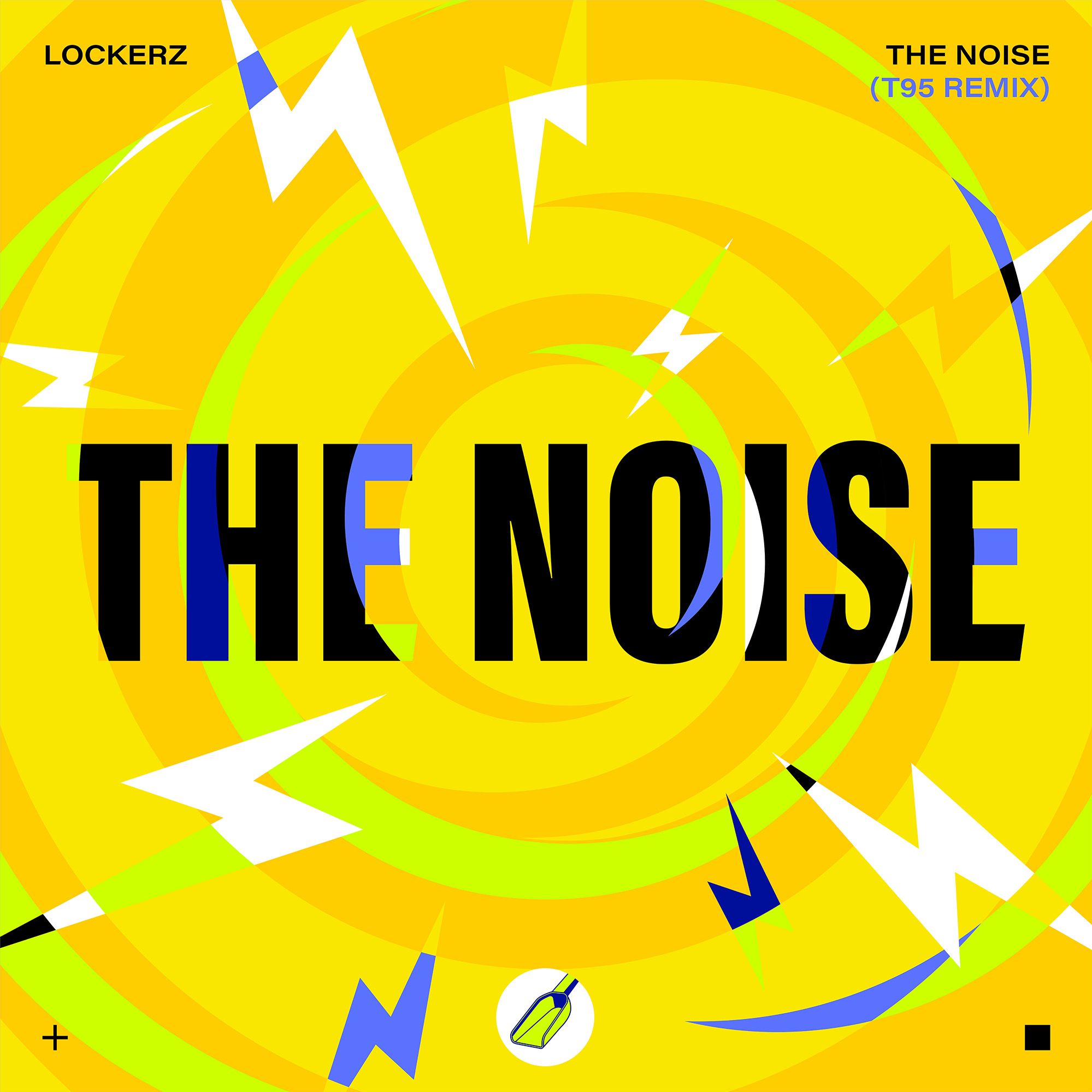 Lockerz – The Noise (T95 Remix)