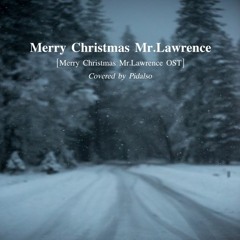 Merry Christmas Mr.Lawrence (전장의 크리스마스) OST | Merry Christmas Mr. Lawrence (Piano Cover)