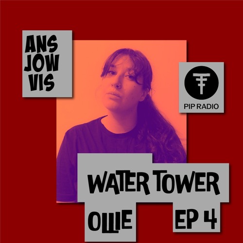 Water Tower Ollie - EP. 4 - Ansjowvis