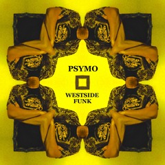 Psymo - Westside Funk