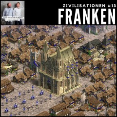 Zivilisationen #13: Franken