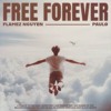 Tải video: Flamez Nguyen & paulø - Free Forever