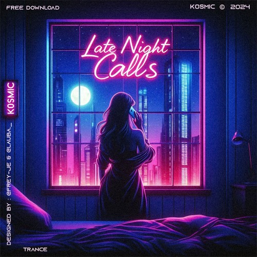 Stream Late Night Calls [Free DL] by KOSMIC | Listen online for free on ...