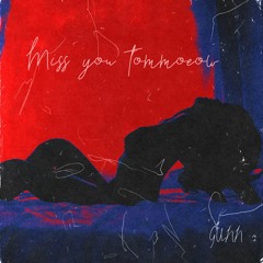 Miss you (GUNN FLIP)