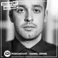 VmF - Podcast #047 by Daniel Ledwa