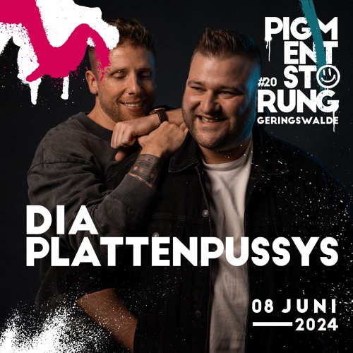 DIA - Plattenpussys - Pigmentstörung #20 (Oldschoolset 2024)