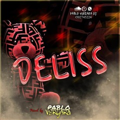 DELISS (Special set 2k21) - Pablo Vergara Dj ✪