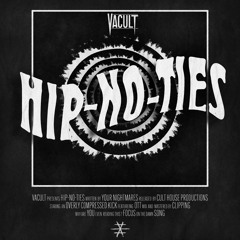 VACULT - Hip-No-Ties