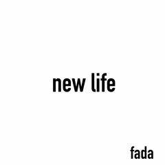 NEW LIFE