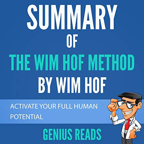 Read EBOOK 📝 Summary of The Wim Hof Method By Wim Hof: Activate Your Full Human Pote