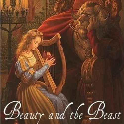 Stream [Download (PDF) Beauty and the Beast BY JeanneMarie Leprince