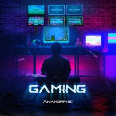 Anamorphic - Gaming