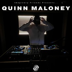 Imaginary Friends Presents - Quinn Maloney