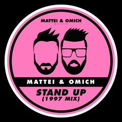 Mattei & Omich - Stand Up (1997 Radio Mix) [Mattei & Omich Music]
