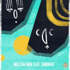 Mellow Men feat. Sandrah - Defender (Cosmic Vision  Remix)