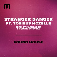 Found House (Mark Farina, Homero Espinosa Funky Dub Mix)