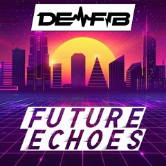 DE-FIB Future Echoes