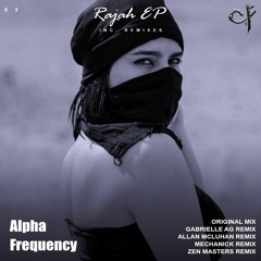 Alpha Frequency - Rajah (ZEN Masters Remix)