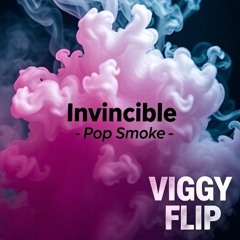 Pop Smoke - Invincible (VIGGY FLIP) [FREE DOWNLOAD]